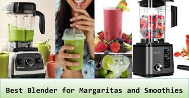 Best Blender for Margaritas and Smoothies