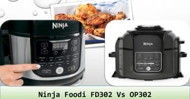 Ninja Foodi FD302 Vs OP302