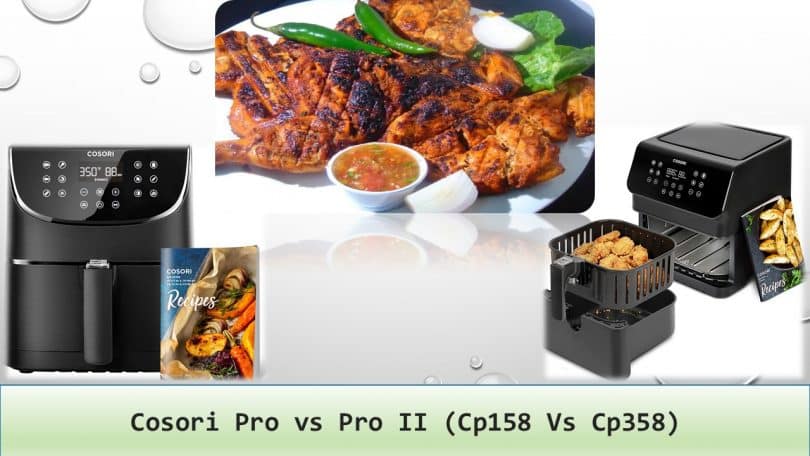 Cosori Pro vs Pro II