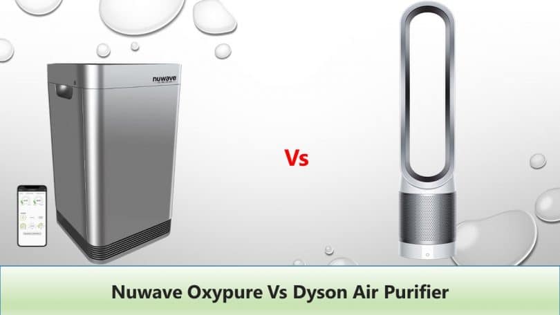 Nuwave Oxypure Vs Dyson Air Purifier
