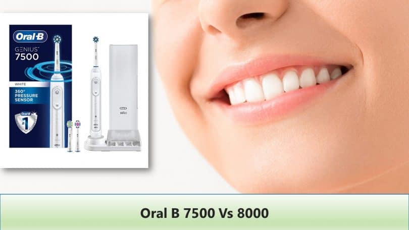 Oral B 7500 Vs 8000