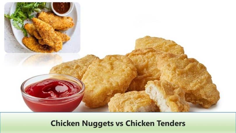 Chicken Nuggets vs Chicken Tenders