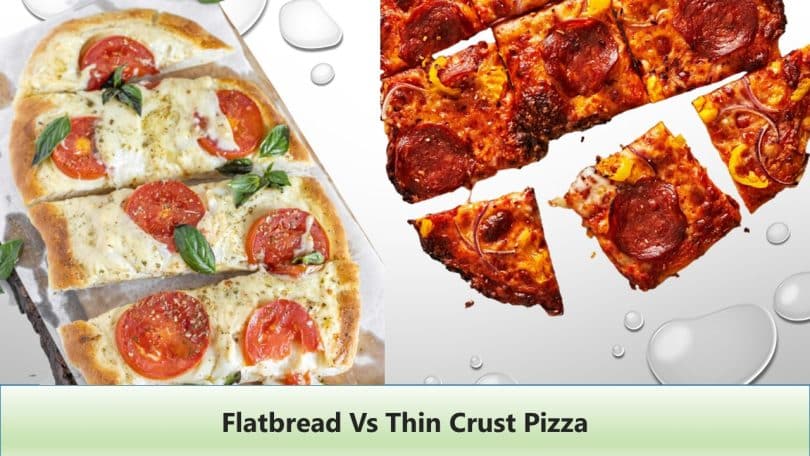 Flatbread Vs Thin Crust Pizza