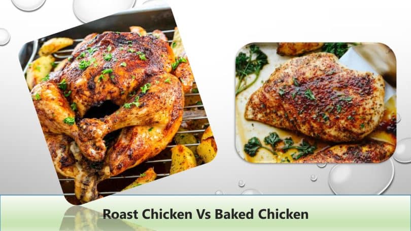 Roast Chicken Vs Baked Chicken